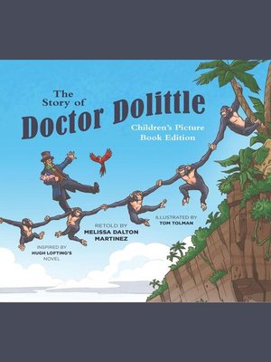 cover image of The Story of Doctor Dolittle Children's Picture Book Edition